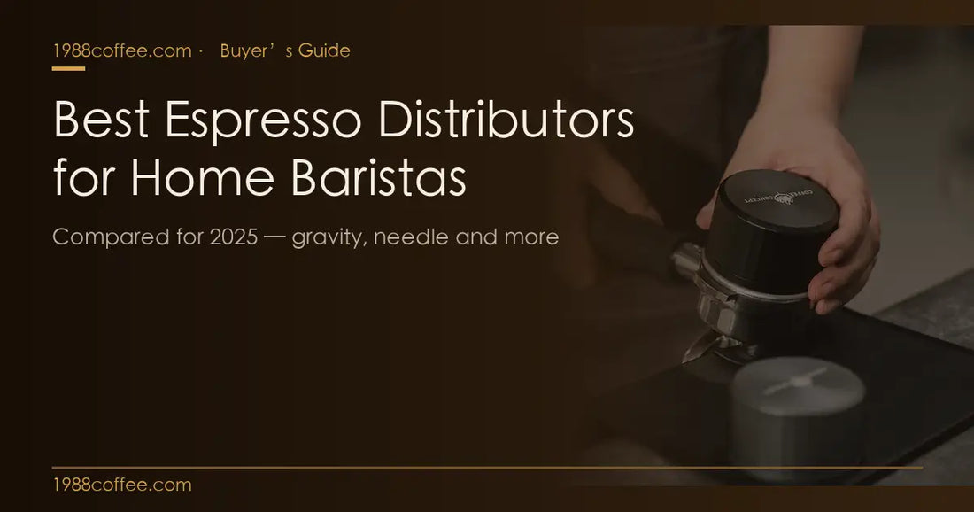 Best espresso distributors for home baristas in 2025
