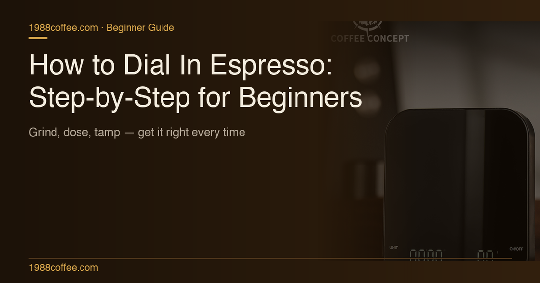 How to Dial In Espresso: A Step-by-Step Guide for Beginners