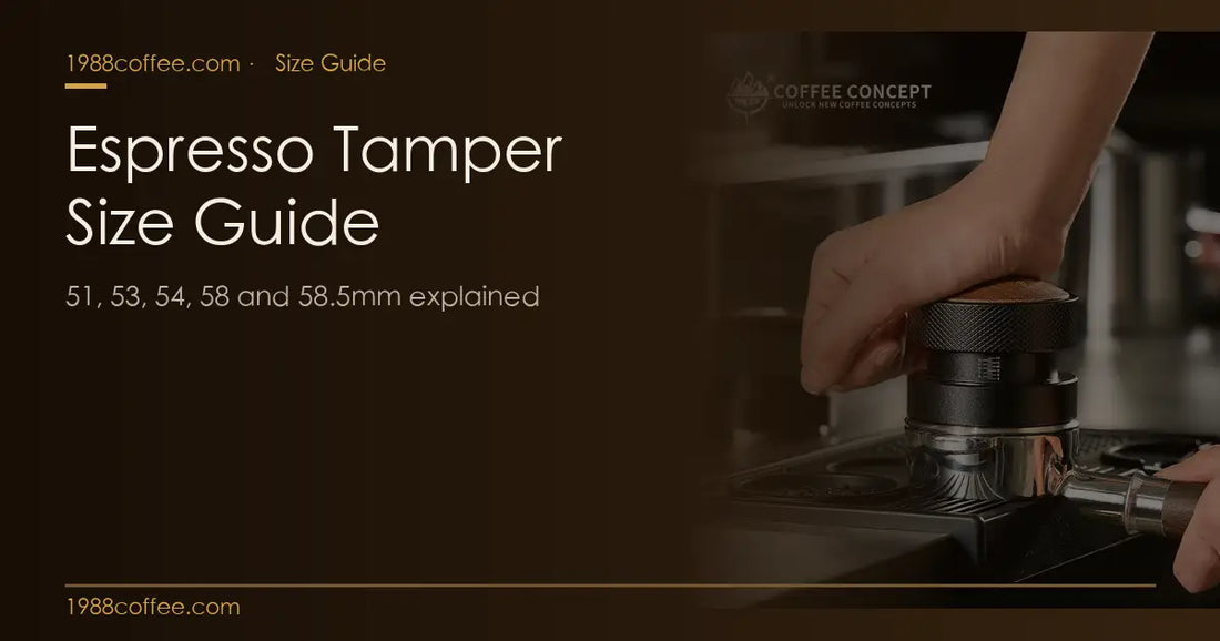Espresso tamper size guide 51mm 53mm 54mm 58mm 58.5mm
